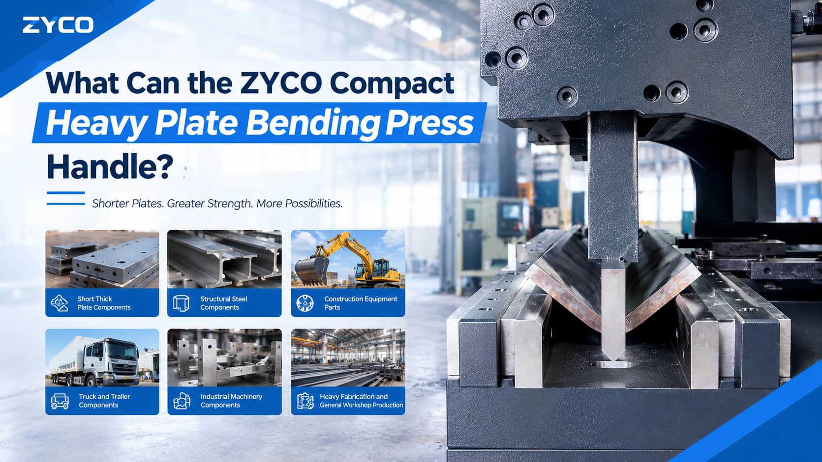 What Can the ZYCO Compact Heavy Plate Bending Press Handle?
